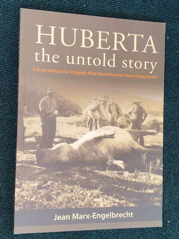 HUBERTA THE UNTOLD STORY BY JEAN MARX-ENGELBRECHT SIGNED