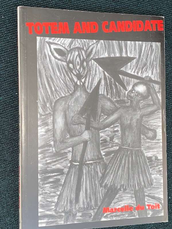 TOTEM AND CANDIDATE/ SING BABYLON BY MARCELLE DU TOIT