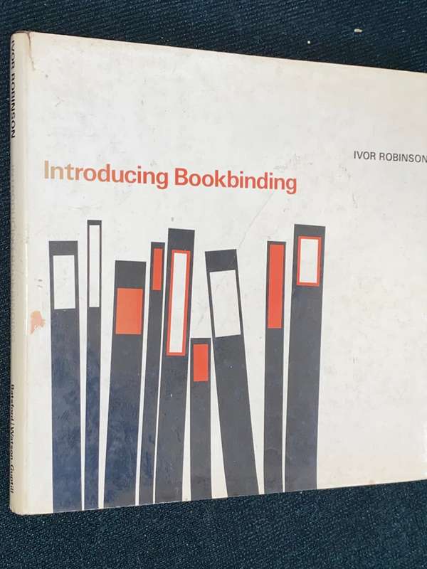 INTRODUCING BOOKBINDING BY IVOR ROBINSON