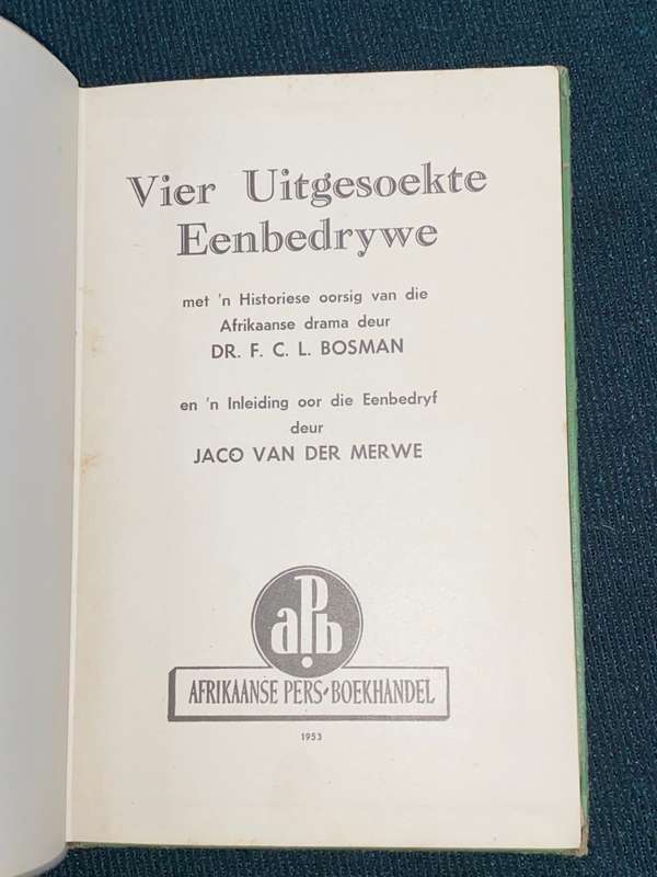 VIER UITGESOEKTE EENBEDRYWE DEUR DR F.C. BOSMAN