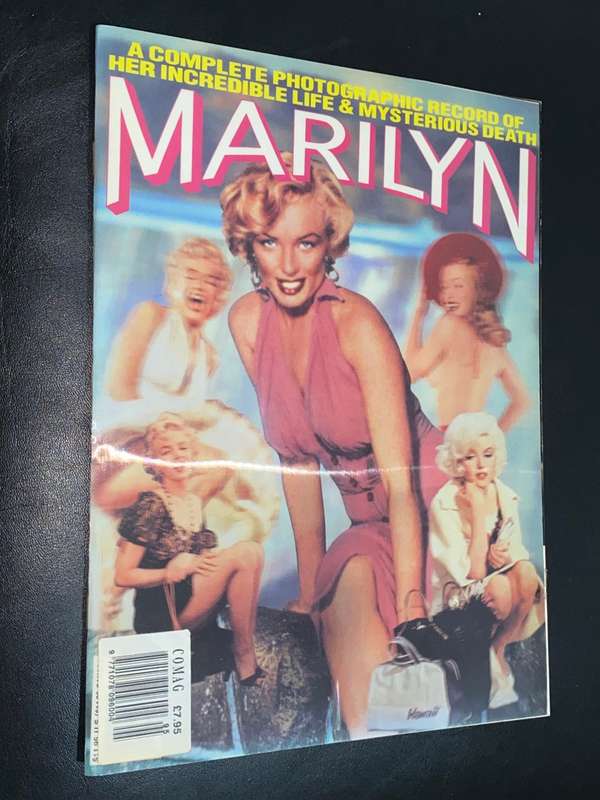 MARILYN A COMPLETE PHOTOGRAPHIC RECORD OF HER INCREDIBLE LIFE AND MYSTERIOUS DEATH
