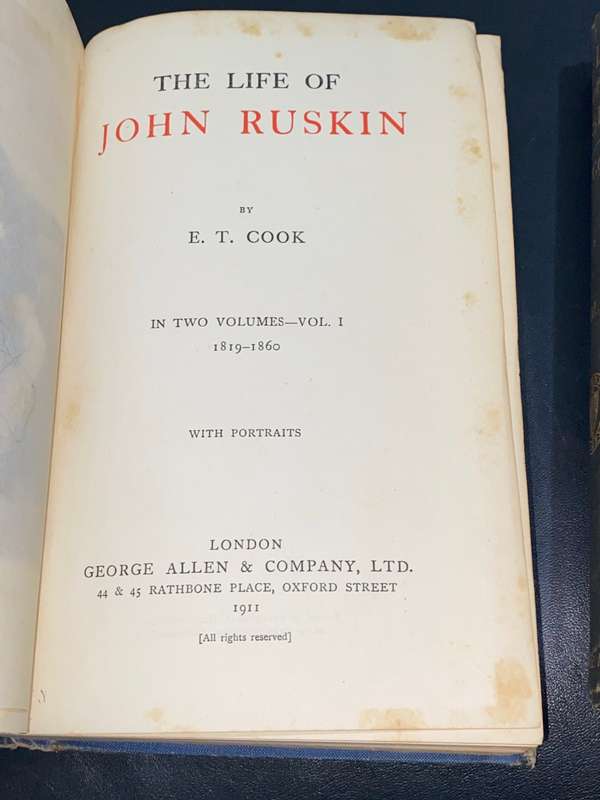 THE LIFE OF RUSKIN BY E.T. COOK 1911 2 VOLUMES