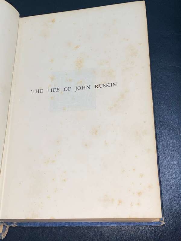 THE LIFE OF RUSKIN BY E.T. COOK 1911 2 VOLUMES