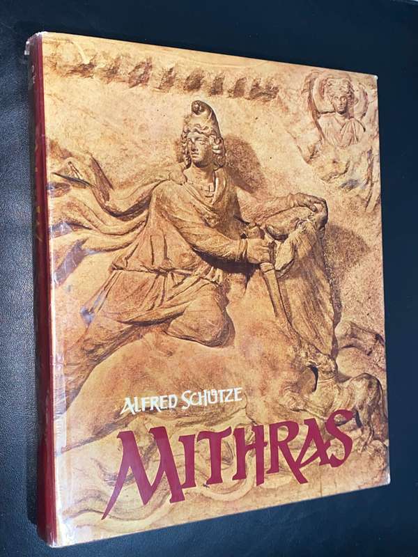 MITHRAS BY ALFRED SCHUTZE