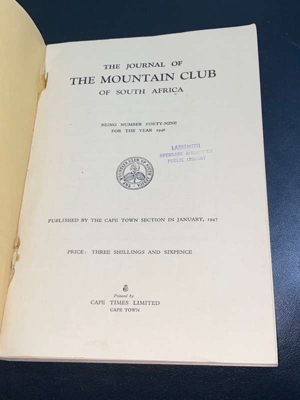 THE JOURNAL OF THE MOUNTAIN CLUB OF SOUTH AFRICA NO.49 FOR THE YEAR OF 1946