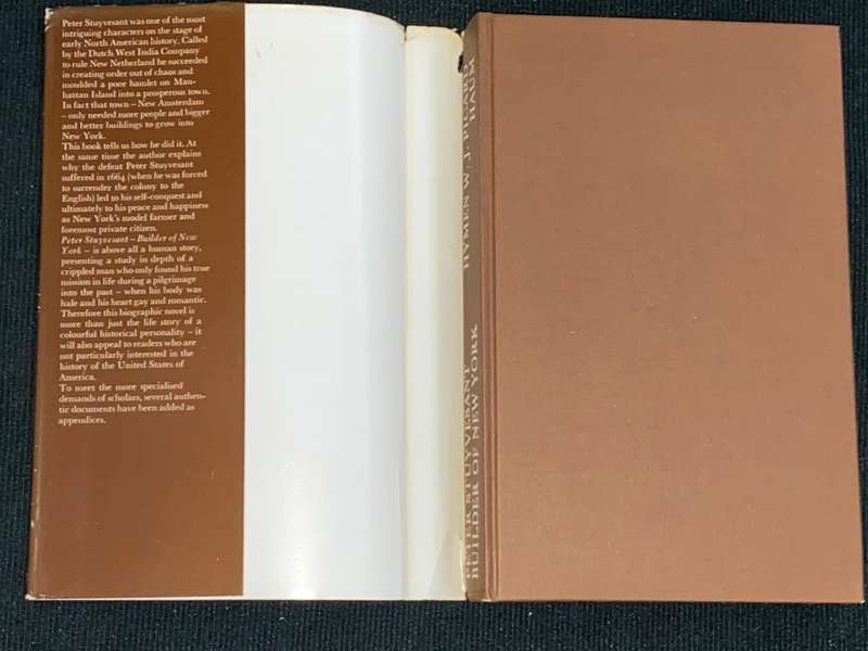 PETER STUYVESANT BUILDER OF NEW YORK BY HYMEN W.J. PICARD SIGNED