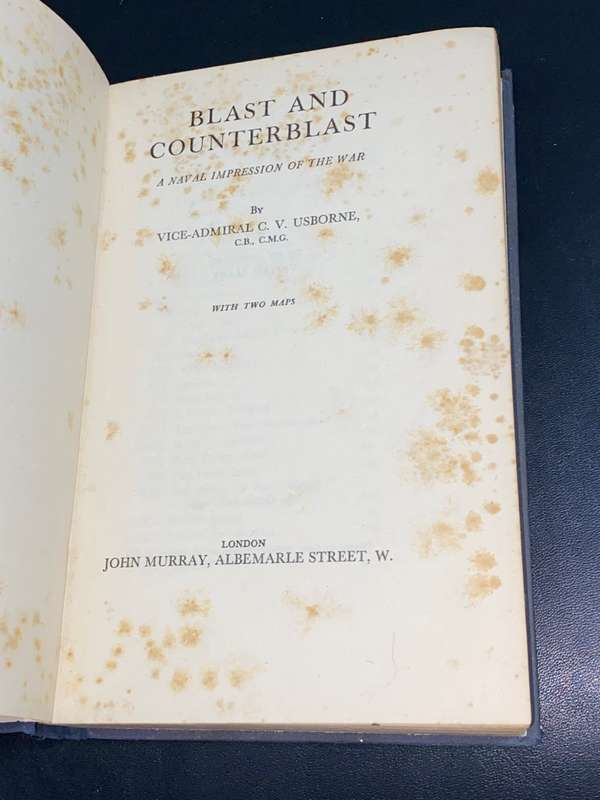 BLAST AND COUNTERBLAST A NAVAL IMPRESSION OF THE WAR BY VICE ADMIRAL C.V. USBORNE 1ST EDITION