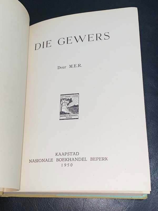DIE GEWERS DEUR M.E.R. SIGNED