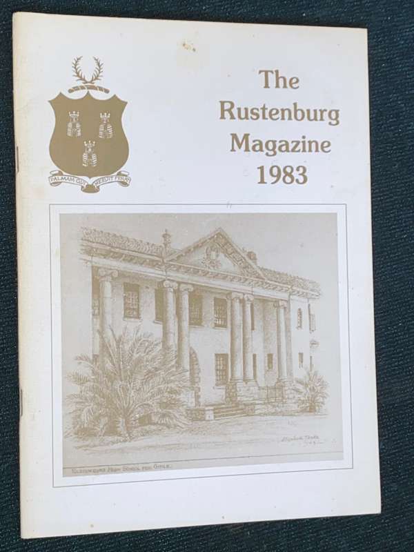 THE RUSTENBURG GIRLS HIGH SCHOOL MAGAZINES 1983