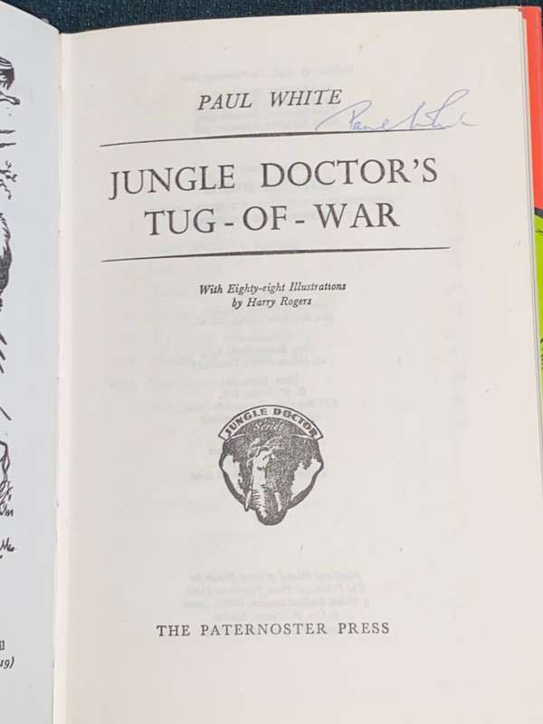 JUNGLE DOCTOR`S TUG-OF-WAR  BY PAUL WHITE