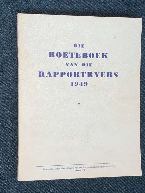 DIE ROETEBOEK VAN DIE RAPPORTRYERS 1949