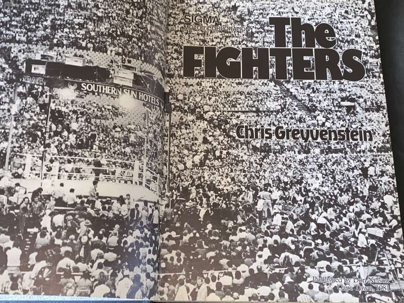 THE FIGHTERS A PICTORIAL HISTORY OF SA BOXING FROM 1881 BY CHRIS GREYVENSTEIN