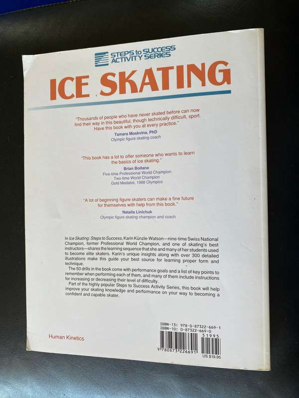 ICE SKATING STEPS TO SUCCESS BY KARIN KUNZLE-WATSON AND STEPHEN J. DEARMOND