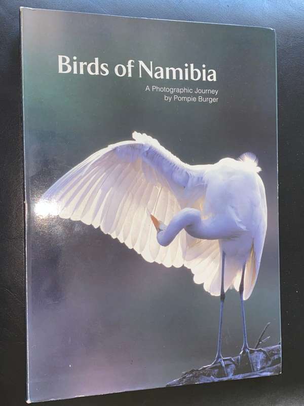 BIRDS OF NAMIBIA A PHOTOGRAPHIC JOURNEY BY POMPIE BURGER