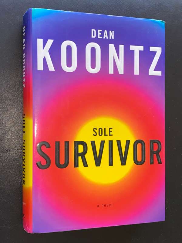 SOLE SURVIVOR BY DEAN KOONTZ 1ST US EDITION