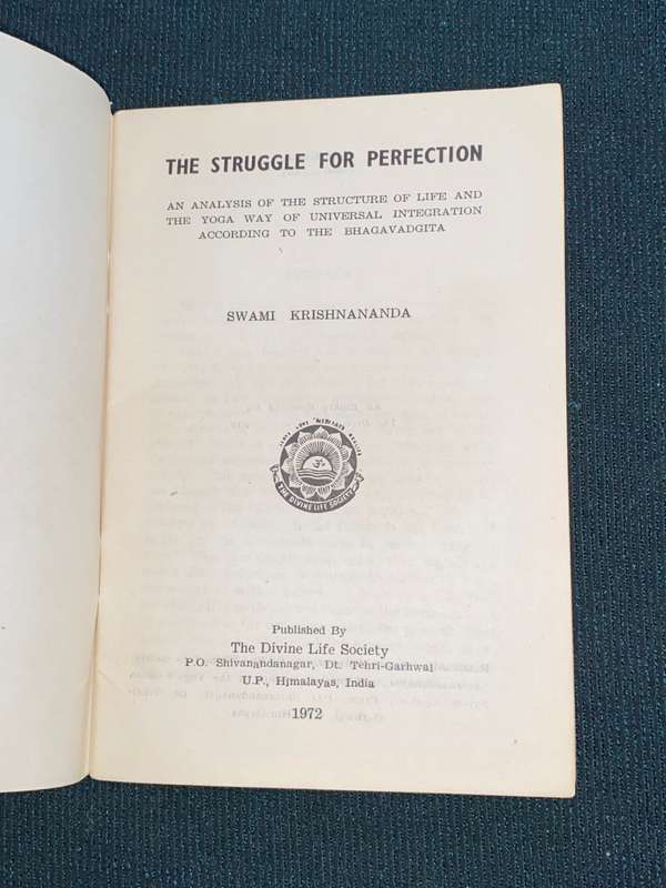 THE STRUGGLE FOR PERFECTION BY SWAMI KRISHNANANDA 1972