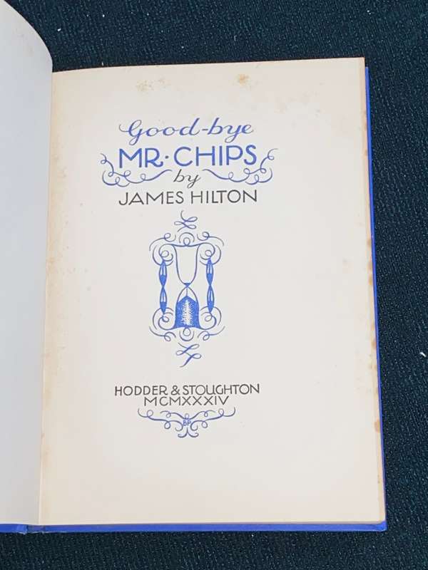 GOOD-BYE MR CHIPS BY JAMES HILTON