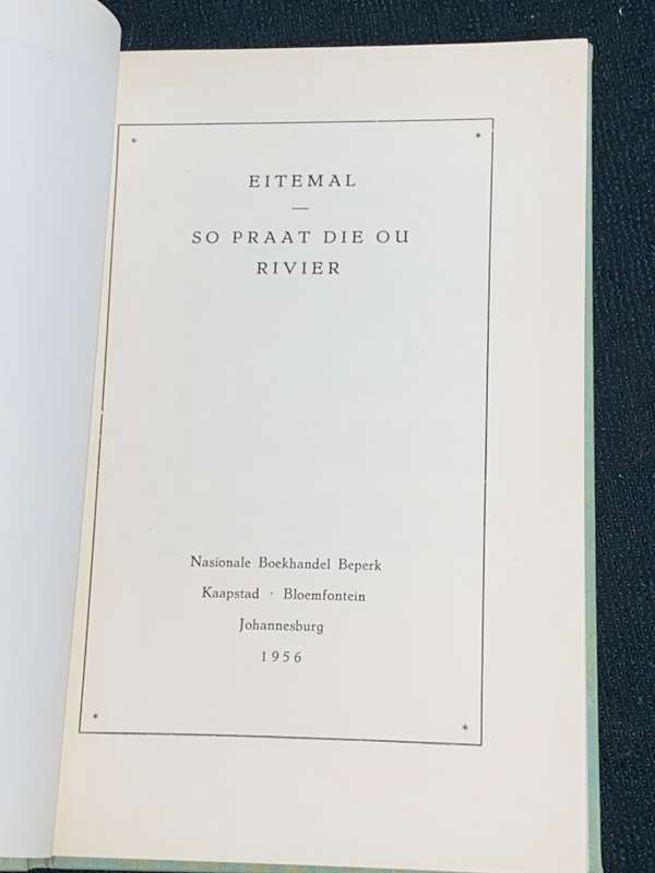 EITMAAL / SO PRAAT DIE OU RIVIER