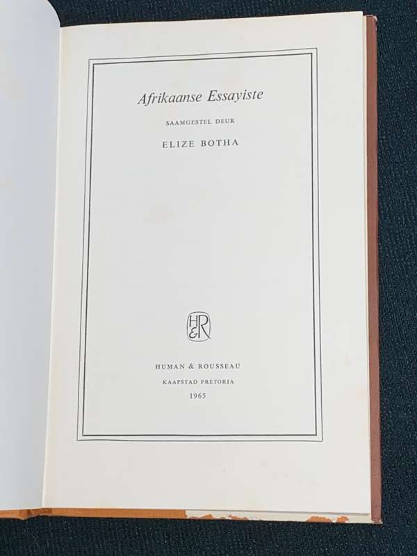 AFRIKAANSE ESSAYISTE SAAMGESSTEL DEUR ELIZE BOTHA