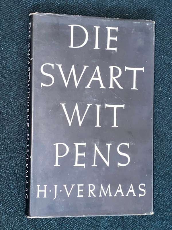 DIE SWART WIT PENS DEUR H.J. VERMAAS