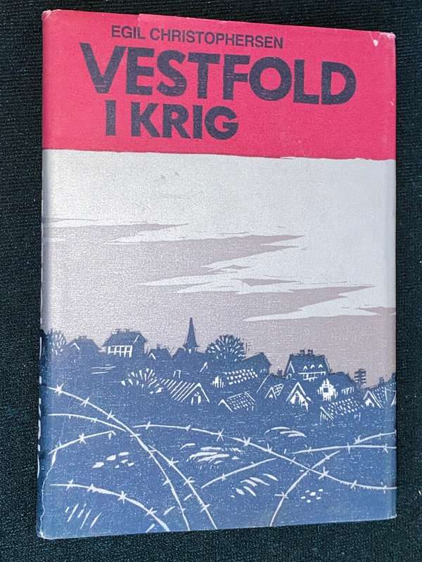 VESTFOLD I KRIG EGIL CHRISTOPHERSEN