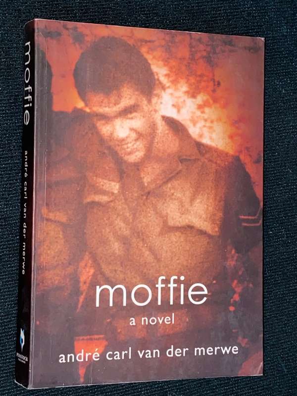 MOFFIE A NOVEL BY ANDRE CARL VAN DER MERWE SIGNED