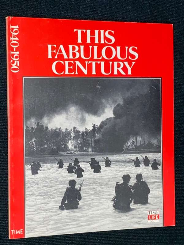 THIS FABULOUS CENTURY 1940-1950 TIME LIFE BOOKS