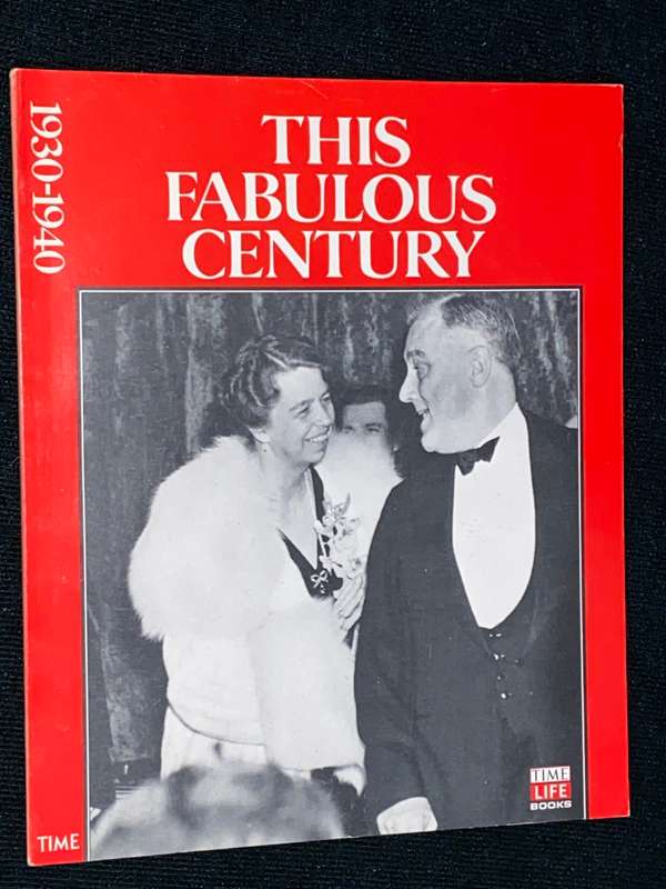 THIS FABULOUS CENTURY 1930-1940 TIME LIFE BOOKS