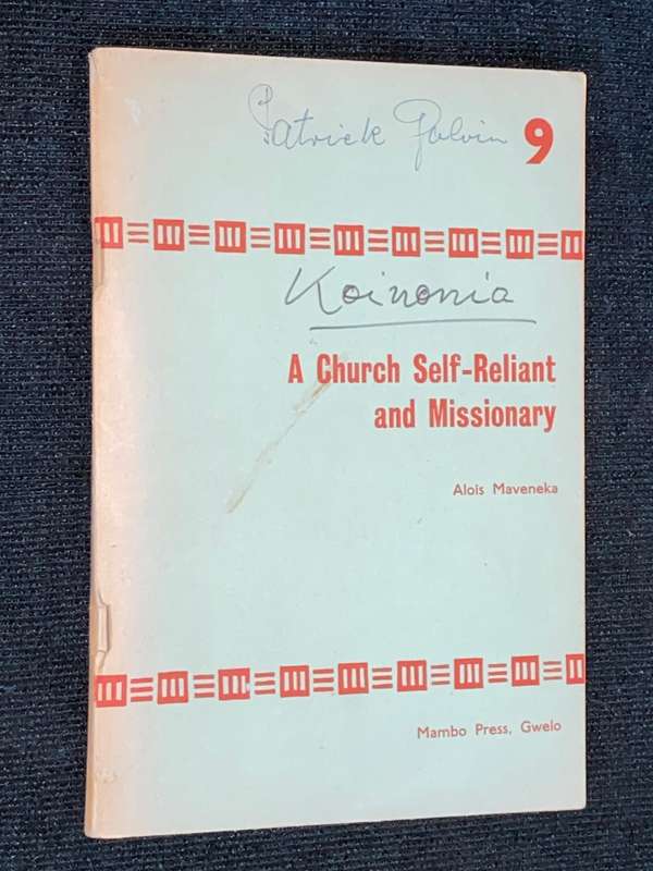 A CHURCH SELF-RELIANT AND MISSIONARY - ALOIS MAVENEKA