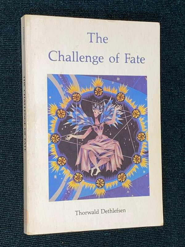 THE CHALLENGE OF FATE BY THORWALD DETHLEFSEN