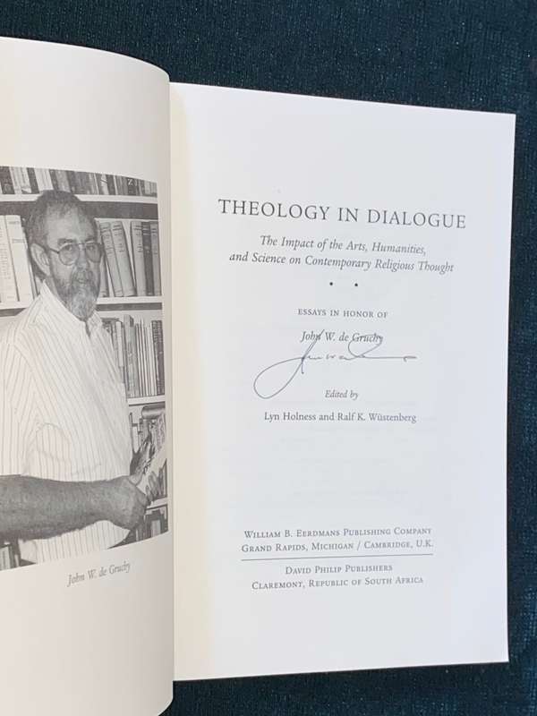 THEOLOGY IN DIALOGUE THE IMPACT OF THE ARTS, HUMANITIES AND SCIENCE ON CONTEMPORARY RELIGIOUS