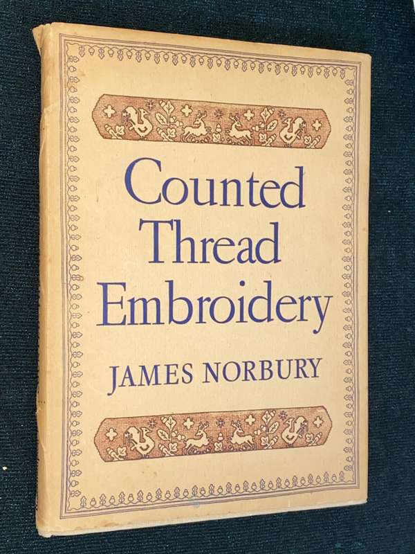 COUNTED THREAD EMBROIDERY BY JAMES NORBURY