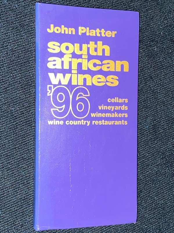 JOHN PLATTER`S GUIDE OF SOUTH AFRICAN WINE 1996