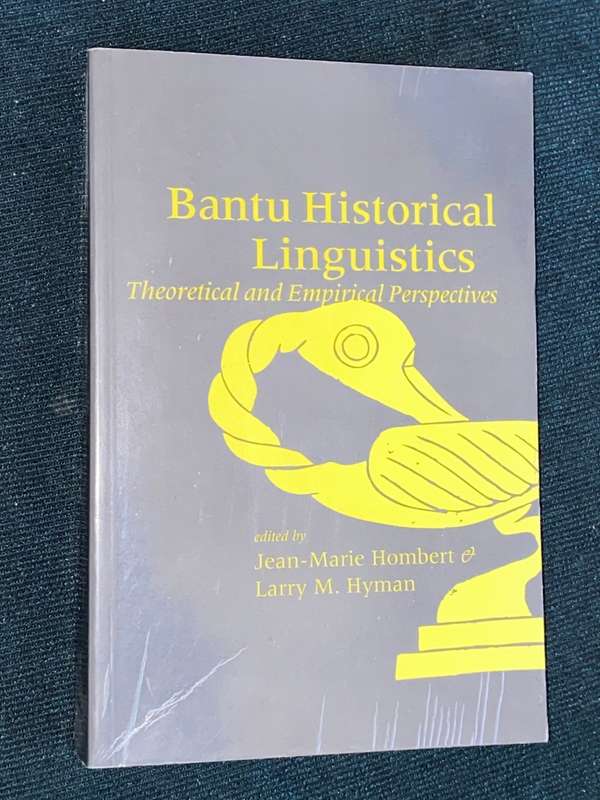 BANTU HISTORICAL LINGUISTICS THEORETICAL AND EMPIRICAL PERSPECTIVES