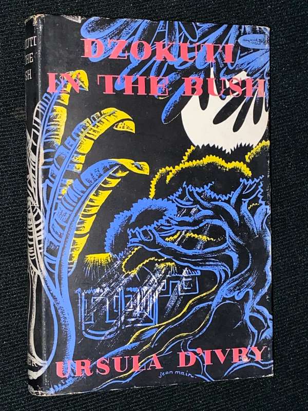 DZOKUTI IN THE BUSH BY URSULA D`IVRY 1959 1ST EDITION