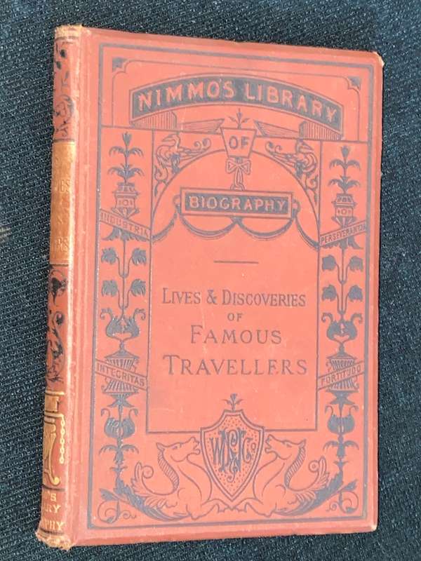 LIVES AND DISCOVERIES OF FAMOUS TRAVELLERS 1879
