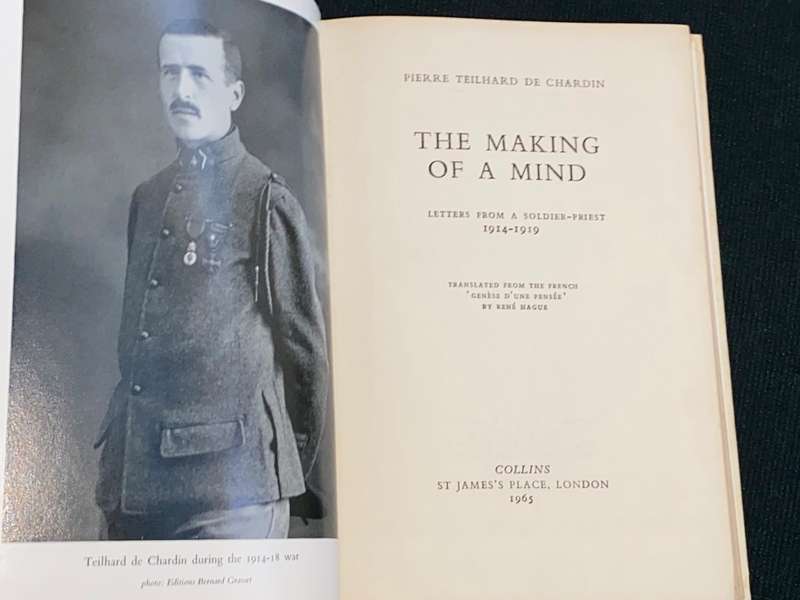 THE MAKING OF A MIND BY PIERRE TEILHARD DE CHARDIN