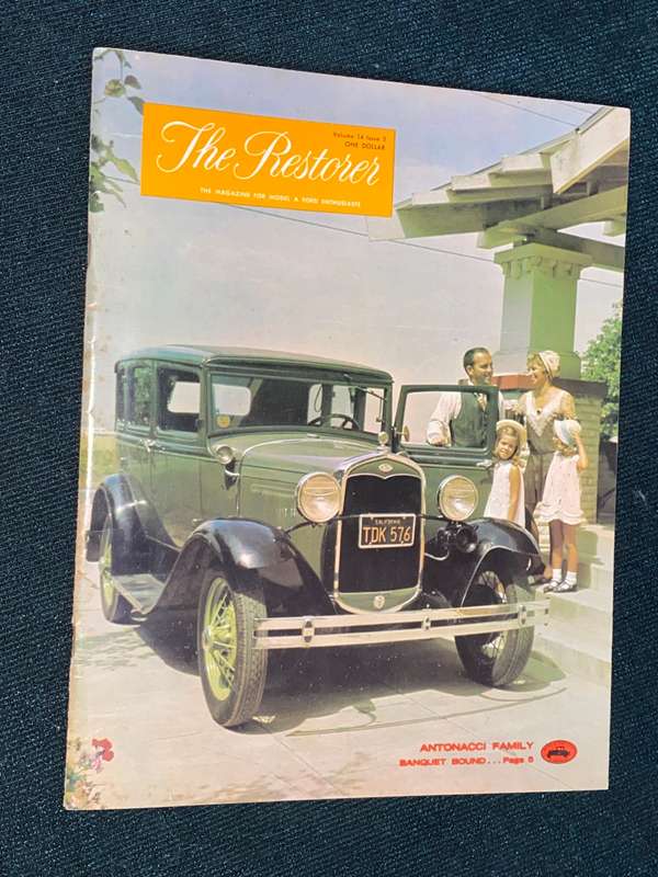 THE RESTORER THE MAGAZINE FOR THE MODEL A FORD ENTHUSIASTS VOL 14 ISSUE 3