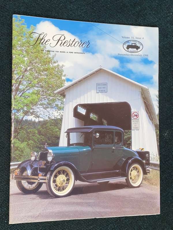 THE RESTORER THE MAGAZINE FOR THE MODEL A FORD ENTHUSIASTS VOL 33 ISSUE 4 1988