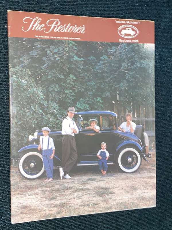 THE RESTORER THE MAGAZINE FOR THE MODEL A FORD ENTHUSIASTS VOL 34 ISSUE 1 1989