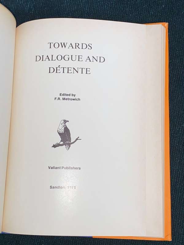 TOWARDS DIALOGUE AND DETENTE EDITED BY E.R. METROWICH