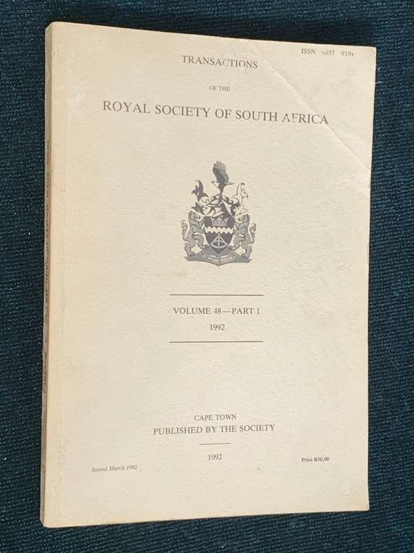 TRANSACTIONS OF THE ROYAL SOCIETY OF SOUTH AFRICA VOLUME 48 PARTS 1 1992
