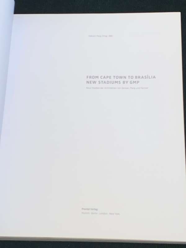 FROM CAPE TOWN TO BRASILIA NEW STADIUMS BY GMP BY VOLKWIN MARG SIGNED