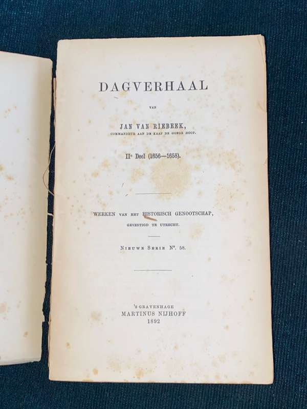 DAGVERHAAL VAN JAN VAN RIEBEEK COMMANDEUR AAN DE KAAP DE GOEDE HOOP 3 VOLS 1884, 1892, 1893