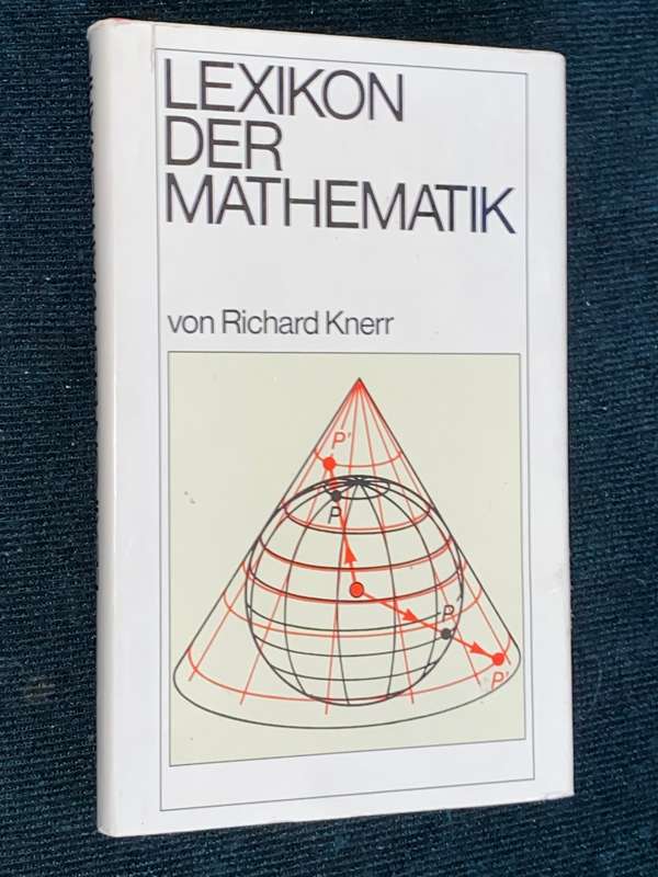 LEXIKON DER MATHEMATIK VON RICHARD KNERR