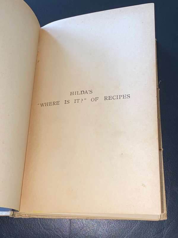 HILDA`S `WHERE IS IT` ? OF RECIPES 1908