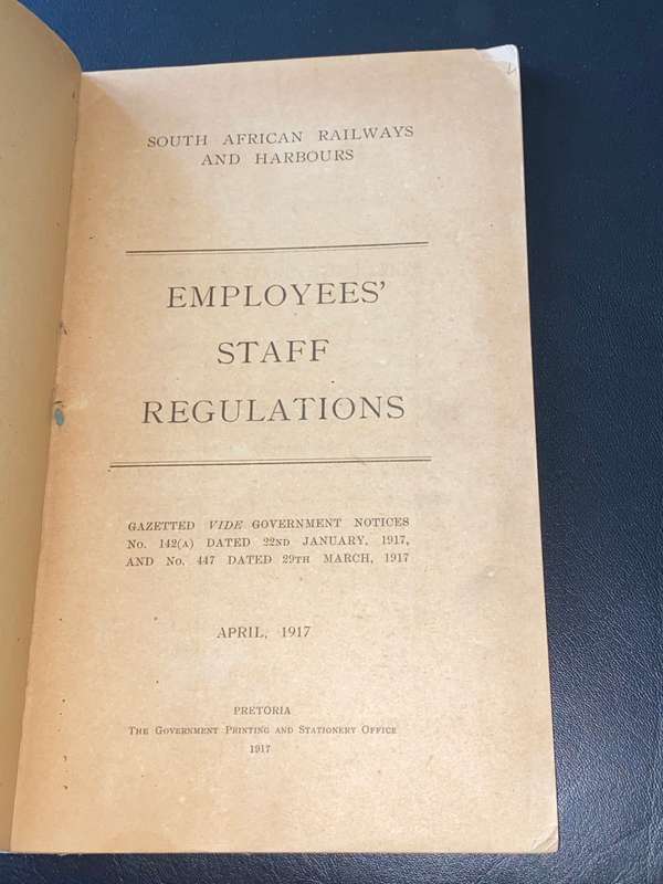 SOUTH AFRICAN RAILWAYS AND HARBOURS EMPLOYEES STAFF REGULATIONS APRIL 1917