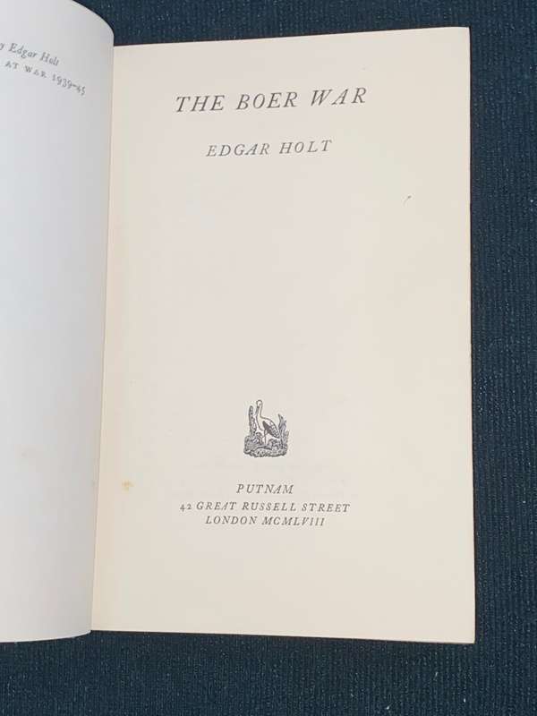 THE BOER WAR BY EDGAR HOLT