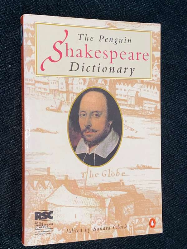 THE PENGUIN SHAKESPEARE DICTIONARY EDITED BY SANDRA CLARK