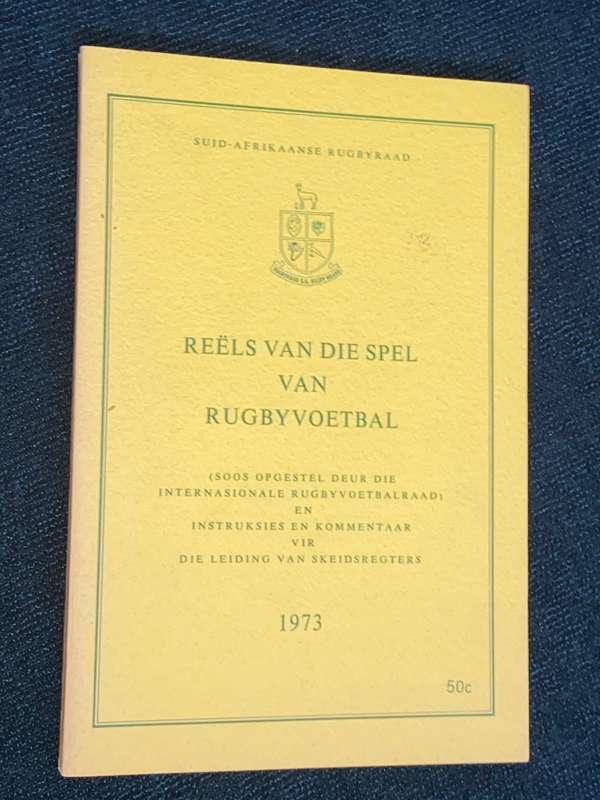 LAWS OF THE GAME OF RUGBY FOOTBALL 1973 SA RUGBY BOARD